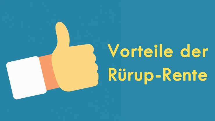 Vorteile der Rürup-Rente